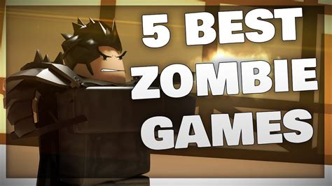 best zombie survival games roblox